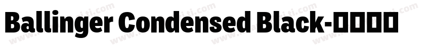 Ballinger Condensed Black字体转换